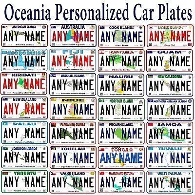 Custom Oceania Countries Any Name Personalized Novelty Car License Plate • $18.89