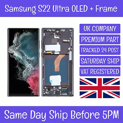 Samsung Galaxy S22 Ultra SM-S908 OLED LCD Screen Display Touch Digitizer + Frame • £184.99