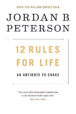 12 Rules For Life: An Antidote To Chaos By Peterson Jordan B. • $61.69