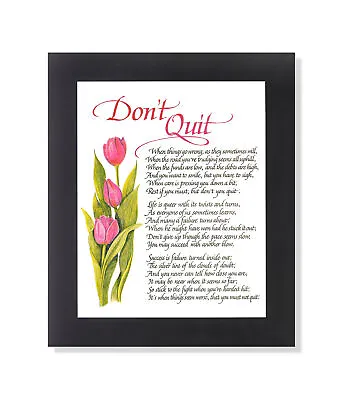 Don't Quit Motivational Poem Flowers Wall Picture 8x10 Art Print • $29.79