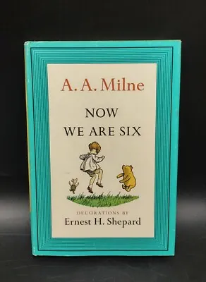 $9.95 • Buy Vintage 1961 Hardcover Book W/ DJ - Now We Are Six - A.A. Milne E.H. Shepherd 