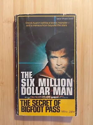 Six Million Dollar Man: The Secret Of Bigfoot Pass • $7