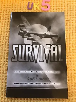 Survival! By Moore Geoffrey R. RAF First Edition Like New • £13.89