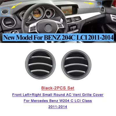 2PCS For Benz W204 C LCI Class 11-14 Set Front Small Round AC Vent Grille Black • $40.18