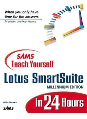 Teach Yourself Lotus Smartsuite: Millennium EdFaithe Wempen • £29.72