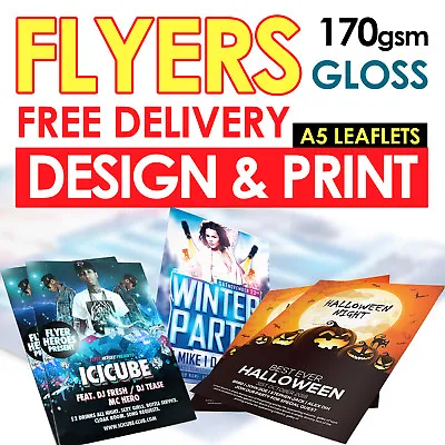 £89.99 • Buy Flyers Leaflets PRINTED, Leaflet DESIGN Service Full Colour Gloss 170gsm- A5