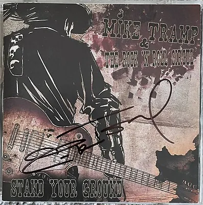 Stand Your Ground By Mike Tramp & The Rock ‘N’ Roll Circuz CD Signed White Lion • $50