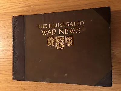 The Illustrated War News - Volume 8. -illustrated News And Sketch- £7.50 Uk Post • £49.99