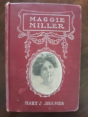 Maggie Miller By Mary J. Holmes - Antiquarian • $25