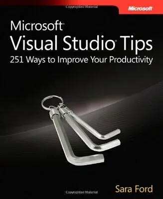 Microsoft® Visual Studio® Tips: 251 Ways To Improve Your Product • $24.32