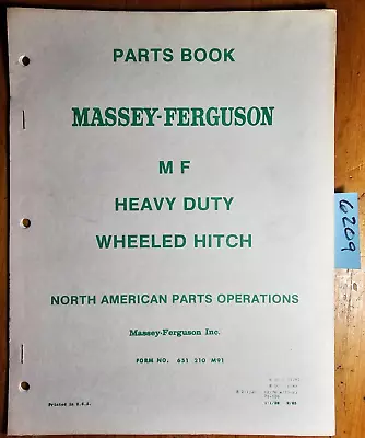 Massey Ferguson MF Heavy Duty Wheeled Hitch Parts Book Manual 651 210 M91 11/81 • $15