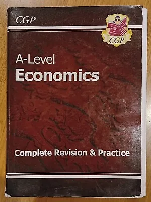 CGP A-Level Economics Complete Revision And Practice Guide • £2