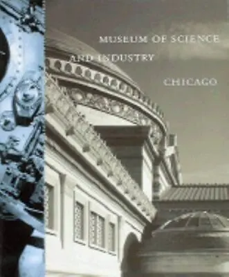 Museum Of Science And Industry Chicago • $9.40