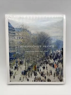 Impressionist France : Visions Of Nation From Le Gray To Monet Paperback By ... • $24.95