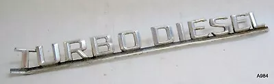 Vintage TURBODIESEL Trunk Emblem For 1981 1982 1983 1984 1985 Mercedes-Benz W126 • $15.56