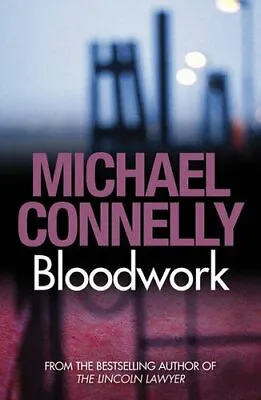 Blood WorkMichael Connelly- 9781409116790 • £3.26