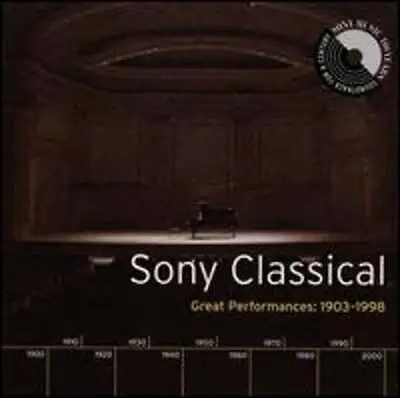 Sony Classical: Great Performances 1903-1998 By Various Artists: Used • $10.23