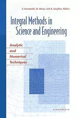 Integral Methods In Science And Engineering - 9781461264798 • £36.53