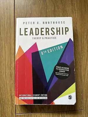 Leadership: Theory And Practice 8th Edition By Peter G. Northouse (English) Book • £50