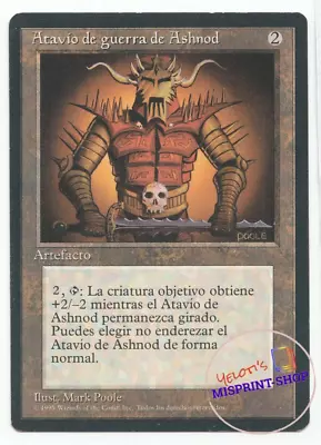 Ashnod's Battle Gear Spanish MTG MISPRINT Can Target Creatures You Don't Control • $7.99