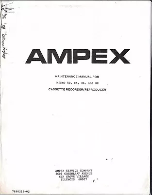 AMPEX MICRO 50 85 86 And 88 CASSETTE RECORDER/REPRODUCER SERVICE MANUAL • $20