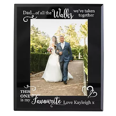 Personalised Wedding Photo Frame For Father Of The Bride  Of All The Walks  • £22.99