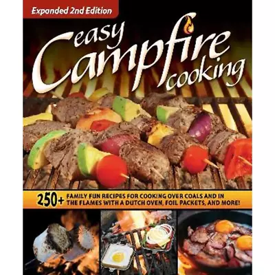 Easy Campfire Cooking  Expanded 2nd Edition • $16.14