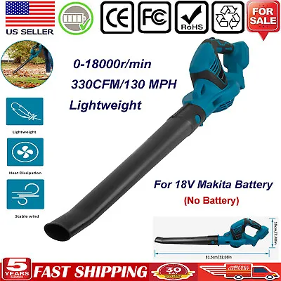 Cordless Leaf Blower 330CFM 130MPH Handheld Blower Home For 18V Makita Battery • $38.99