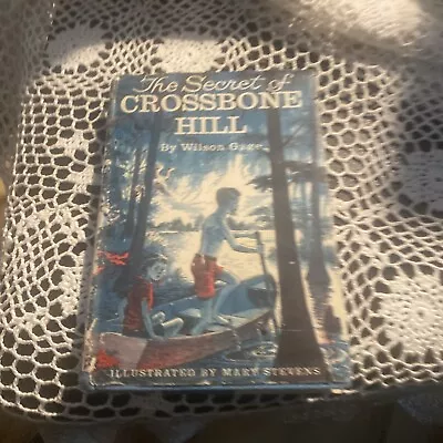 Vintage Hardcover The Secret Of Crossbone Hill By Wilson Gage First Edition 1959 • $10