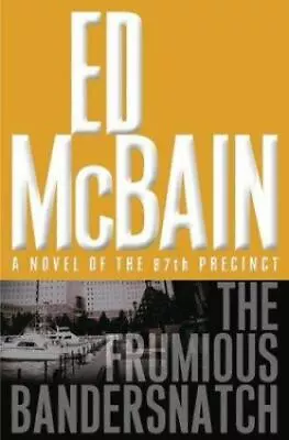 The Frumious Bandersnatch (Mcbain Ed) By McBain Ed Good Book • $3.74