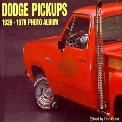 Dodge Pickups 1939-1978 Photo Album By Don Bunn MOPAR • $59.96