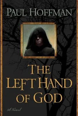 The Left Hand Of God By Hoffman Paul Book The Cheap Fast Free Post • £4.99