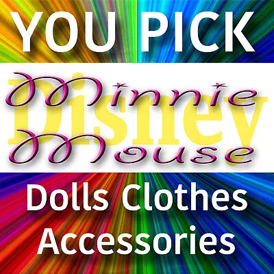 You Pick Disney MINNIE MOUSE Replacement Toys Dolls Clothing Accessories • $3.99