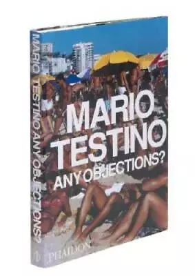 Any Objections - Paperback By Testino Mario - GOOD • $38