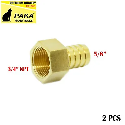 $13.99 • Buy 2 PC- 5/8  HOSE BARB X 3/4  FEMALE  Brass Pipe Fitting NPT Thread Gas Fuel Water