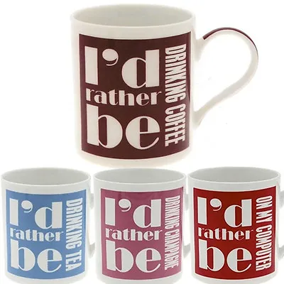 I'd Rather Be Funny Mug Coffee Cup Tea Mugs Gift Novelty Set Home Office New • £3.95