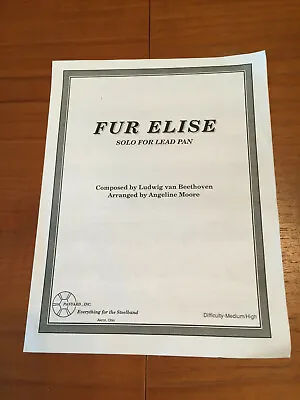 FUR ELISE For Solo Lead Pan By Beethoven Arr. By Angelina Moore Steel Drum • $6.95