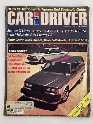 VTG Car And Driver Magazine December 1977 Swedish Volvo 242 GT & Wagon III • $9.95