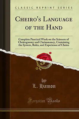 Cheiro's Language Of The Hand (Classic Reprint) • £15.59