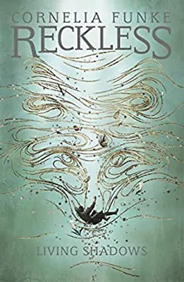 Reckless II: Living Shadows Paperback Cornelia. Funke • £4.73