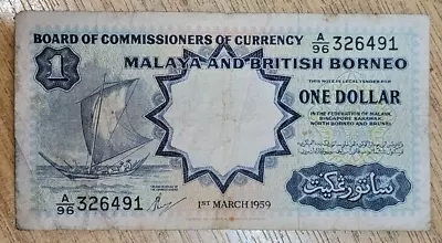 1959 Malaya And British Borneo One Dollar Banknote • £3.50