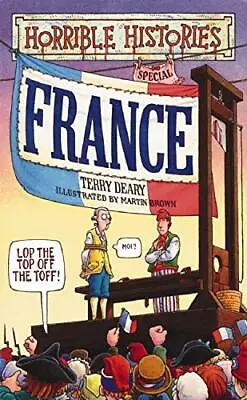 France (Horrible Histories Special) By Deary Terry Paperback Book The Cheap • £3.49