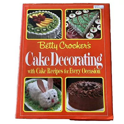 Betty Crocker Cake Decorating Recipes 1st Edition Vintage 1984 Book - Birthdays • $25.26