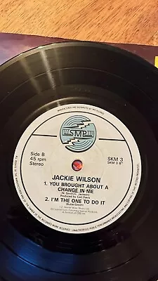 Jackie Wilson You Brought About A Change In Me / Im The One To Do It (smp) • £3.50