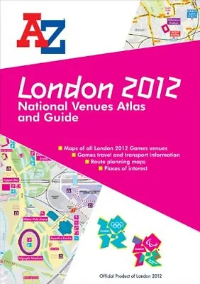 London 2012 National Venues Atlas & Guide (Visitors A... By Geographers' A-Z Map • £6.49