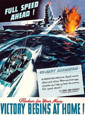 Full Speed Ahead - US Navy - Victory - 1940's - World War II - Propaganda Poster • $9.99