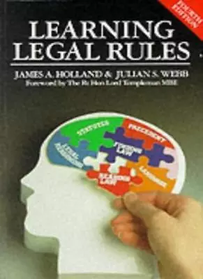 Learning Legal Rules 4th Ed.James A. Holland J. Webb The Right Honourable L • £2.86