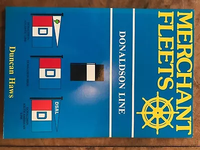 Merchant Fleets: No. 13: Donaldson Line By Duncan Haws (Paperback 1988) • £12.95