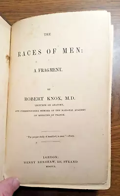 1850 Robert Knox THE RACES OF MEN Racism 1st [ Charles Darwin Francis Galton ] • $95