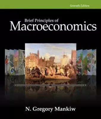 Brief Principles Of Macroeconomics (Mankiws Principles O - VERY GOOD • $6.85